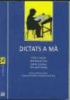 dictats a ma-dolors juanola-montserrat torra-ivonne tutusaus-9788429744910