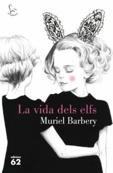 la vida dels elfs (ebook)-muriel barbery-9788429774610