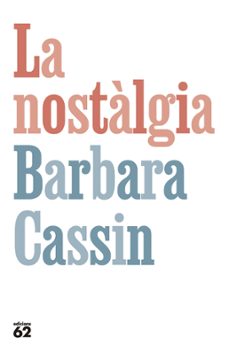 la nostàlgia (ebook)-barbara cassin-9788429781410