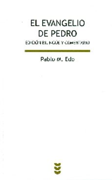 el evangelio de pedro (ed. bilingue y comentario)-9788430119110