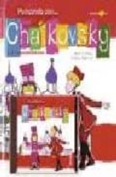 chaikovsky y el cascanueces-9788430545810