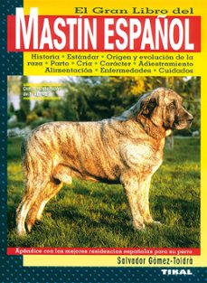 el gran libro del mastin español-salvador gomez toldra-9788430593910