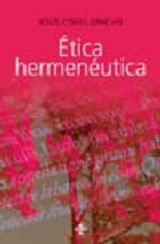 etica hermeneutica: critica desde la facticidad-jesus conill sancho-9788430944910