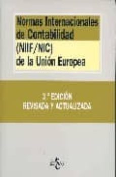 normas internacionales de contabilidad (niif/nic) de la union eur opea (3ª ed.)-9788430946310