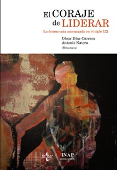 el coraje de liderar-cesar enrique diaz carrera lopez-9788430962310