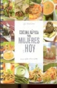 cocina rapida para mujeres de hoy-9788431540210