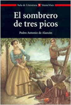 el sobrero de tres picos (aula de literatura)-pedro antonio de alarcon-9788431663810