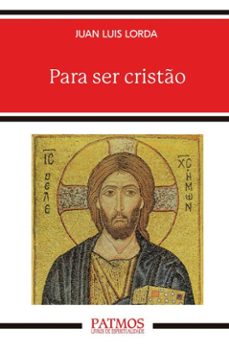 para ser cristo (ebook)-juan luis lorda-9788432165610