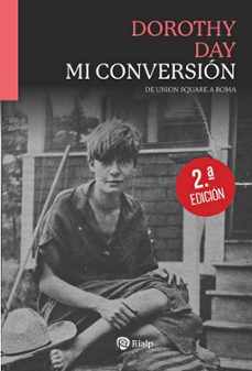 mi conversion-dorothy day-9788432170010