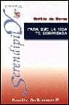 para que la vida te sorprenda-9788433014610