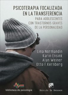 psicoterapia focalizada en la transferencia para adolescentes con trastornos graves de la personalidad-9788433032010