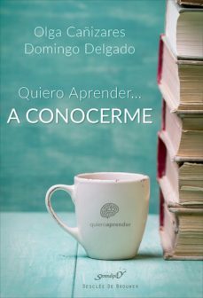 quiero aprender... a conocerme (ebook)-olga cañizares-domingo delgado-9788433038210