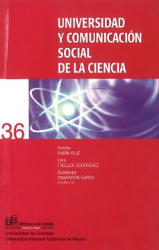 universidad y comunicacion social de la ciencia-antonio marin ruiz-9788433832610