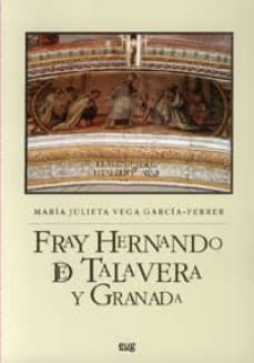 fray hernando de talavera y granada-maria julieta vega garcia ferrer-9788433845610