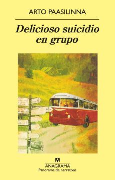 delicioso suicidio en grupo (ebook)-arto paasilinna-9788433919410