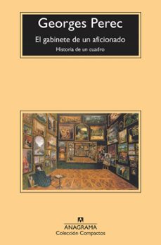 el gabinete de un aficionado. historia de un cuadro-georges perec-9788433960610