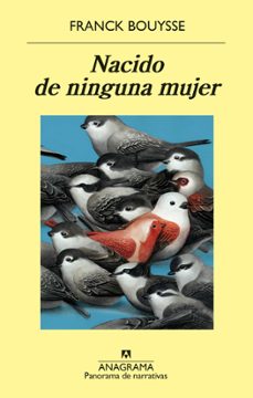 nacido de ninguna mujer-franck bouysse-9788433981110