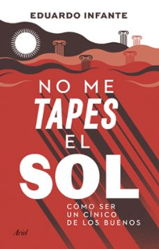 no me tapes el sol-eduardo infante-9788434433410