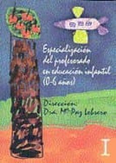pack-especializacion del profesorado en educacion infantil: 0 a 6 años (5 tomos + 2 videos)-maria paz lebrero baena-9788436237610