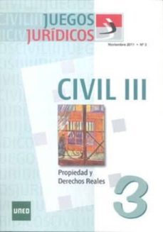 juegos juridicos 3 civil iii: propiedad y derechos reales-9788436238310