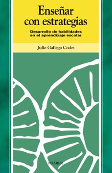 enseñar con estrategias: desarrollo de habilidades en el aprendiz aje escolar-9788436816310