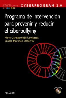 cyberprogram 2.0. programa de intervencion para prevenir y reduci r el ciberbullying-maite garaigordobil landazabal-9788436831610