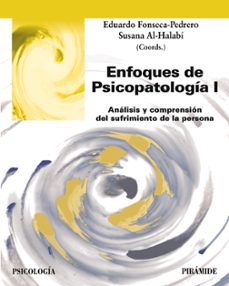 enfoques de psicopatologia i-eduardo fonseca pedrero-susana al halabi-9788436851410