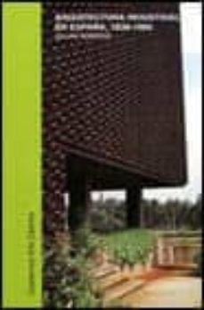 arquitectura industrial en españa-9788437614410