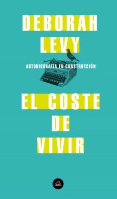 el coste de vivir (ebook)-deborah levy-9788439736110