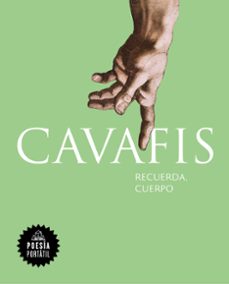 recuerda, cuerpo-constantinos cavafis-9788439743910