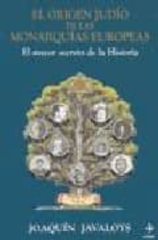 el origen judio de las monarquias europeas-9788441406810