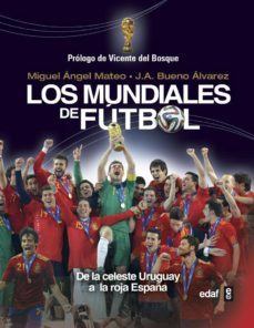 los mundiales de fútbol-miguel angel mateo-9788441434110