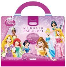 mi fabuloso bolso de princesas disney-9788444169910
