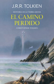 hª tierra media nº05/12 - el camino perdido y otros relatos-j.r.r. tolkien-9788445013410