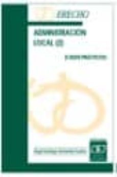 administracion local: casos practicos (t. ii)-angel santiago fernandez fuertes-9788445412510