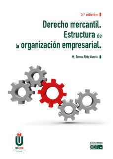 derecho mercantil. estructura de la organizacion empresarial (3ª ed.)-9788445443910