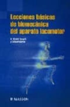 lecciones basicas de biomecanica del aparato locomotor (2ª)-antonio viladot voegeli-9788445814710