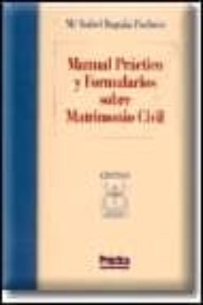 manual practico y formularios sobre matrimonio civil-mª isabel boguña pacheco-9788447017010