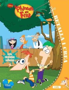 phineas i ferb: retalla i crea-9788447461110