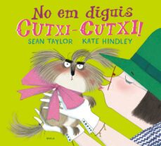 no em diguis cutxi-cutxi-9788447941810