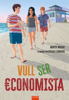 vull ser economista-montse junyent-9788447953110