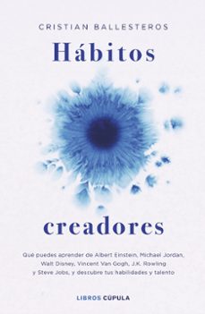 habitos creadores-cristian ballesteros-9788448045210