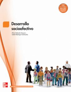 desarrollo socioafectivo. grado superior. (tecnico superior en educacion infantil).-alicia redondo-isabel madruga-9788448171810