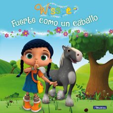 fuerte como un caballo (wissper. primeras lecturas)-9788448850210