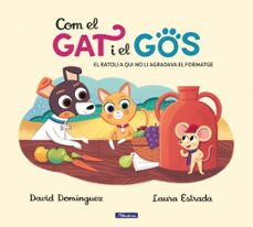 com el gat i el gos 2. el ratoli a qui no li agradava el formatge-9788448858810