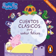 peppa pig. recopilatorio de cuentos - cuentos clasicos para soñar felices (español latino) (audiolibro)-9788448863210