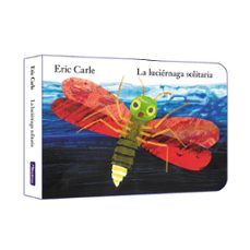 la luciernaga solitaria-eric carle-9788448864910