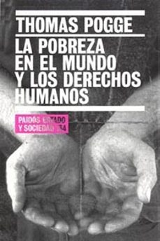 la pobreza en el mundo y los derechos humanos-thomas pogge-9788449317910