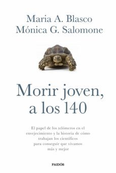 morir joven, a los 140 (ebook)-maria a. blasco-monica g. salomone-9788449332210