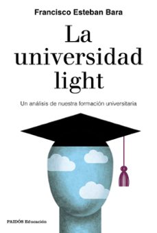 la universidad light-9788449336010